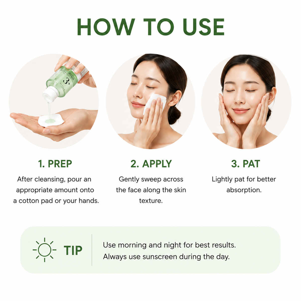 Instructional graphic titled 'HOW TO USE' showing three steps for applying a skincare product: prep, apply, and pat, with a tip box below on using it morning and night with sunscreen.